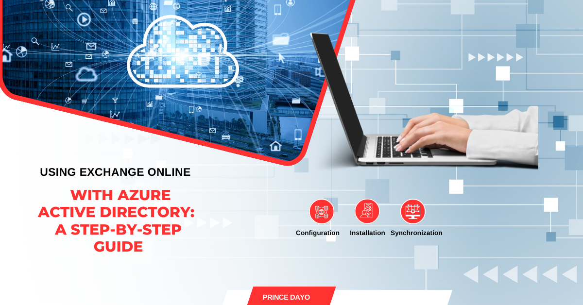 Using Exchange Online with Azure Active Directory A Step-by-Step Guide (1200 x 628 px)